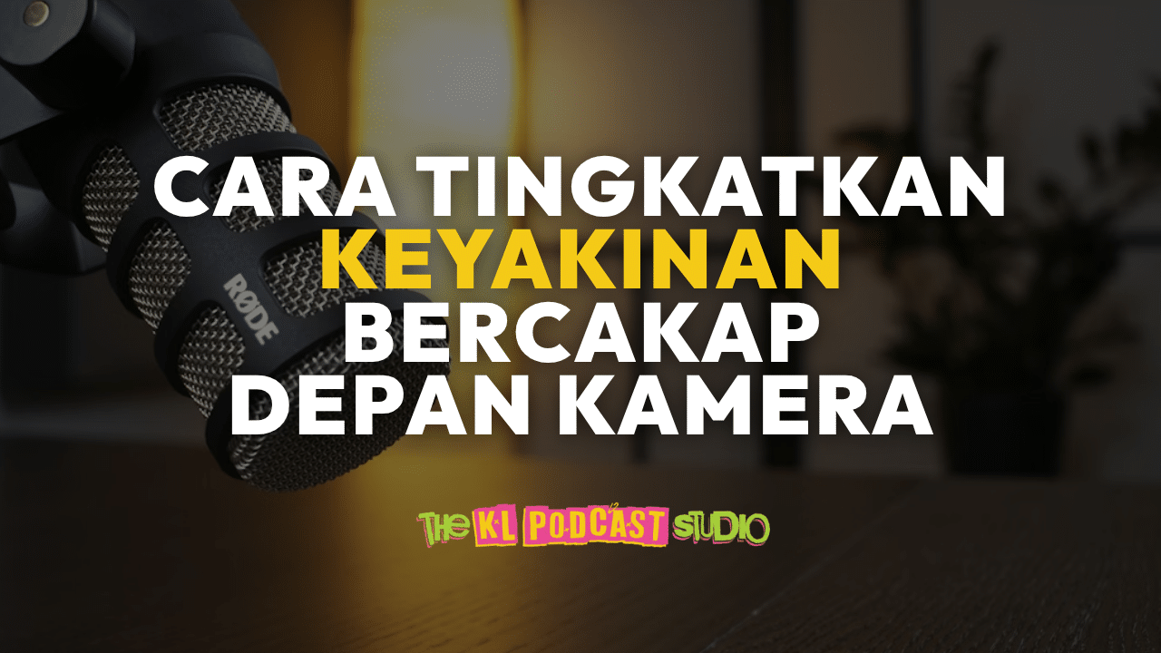 blog 284 | KL Podcast Studio Podcast cover with a close-up microphone on the left and bold Indonesian title about boosting confidence speaking in front of the camera; colorful logo at bottom.