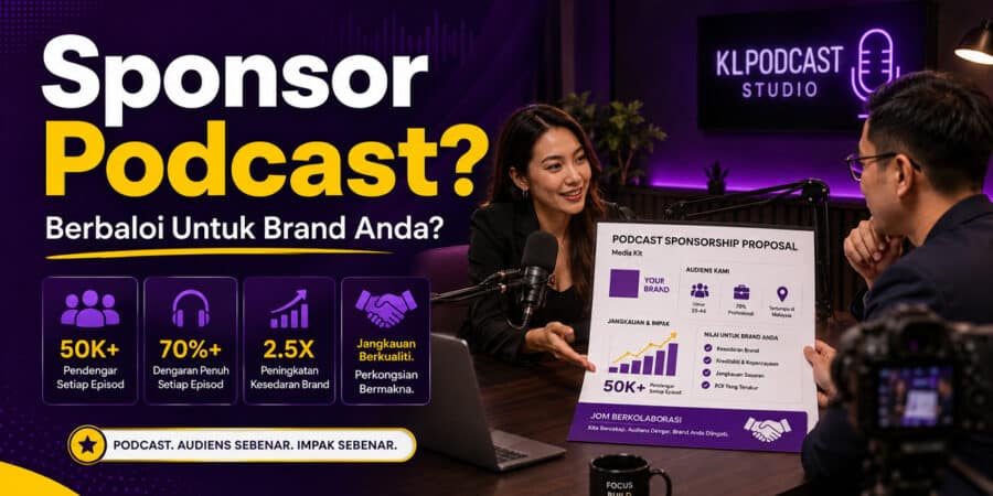 Patutkah bisnes sponsor podcast dan apa yang marketer perlu tahu sebelum bayar