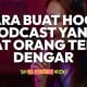 Cara buat hook podcast yang buat orang terus dengar